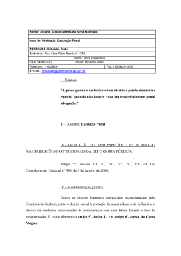 I &ndash; S&uacute;mula &ldquo;A presa gestante ou lactante tem direito a
