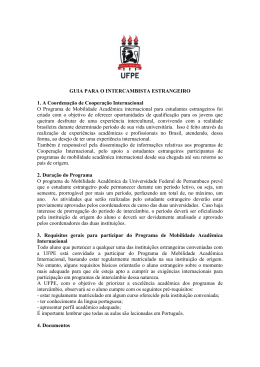 GUIA PARA O INTERCAMBISTA ESTRANGEIRO 1. A Coordena&ccedil;&atilde;o