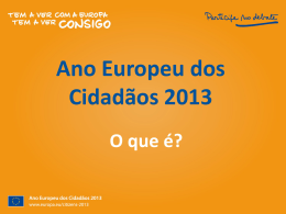 Apresenta&ccedil;&atilde;o powerpoint sobre "Ano Europeu dos Cidad&atilde;os 2013