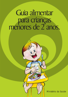 Guia alimentar para crian&ccedil;as menores de 2 anos.