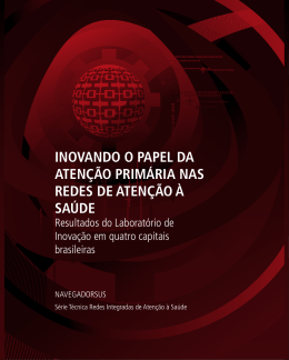 inovando o papel da aten&ccedil;&atilde;o prim&aacute;ria nas redes de aten&ccedil;&atilde;o &agrave; sa&uacute;de