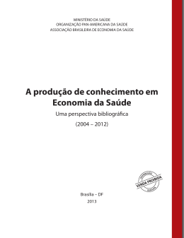 A produ&ccedil;&atilde;o de conhecimento em Economia da Sa&uacute;de