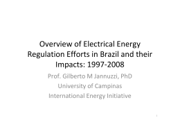 Overview of Electrical Energy Regulation Efforts in Brazil and their