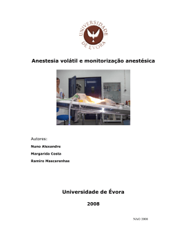 Anestesia vol&aacute;til e monitoriza&ccedil;&atilde;o anest&eacute;sica Universidade de &Eacute;vora