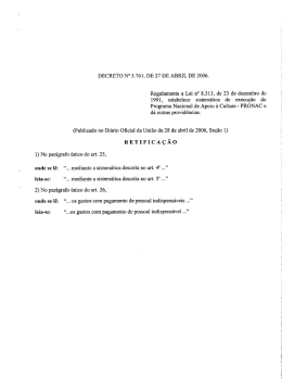 DECRETO Ng 5.761, DE 27 DE ABRIL DE 2006. Regulamenta a Lei