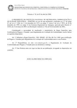 Portaria n.&ordm; 85, de 03 de abril de 2006. O PRESIDENTE DO