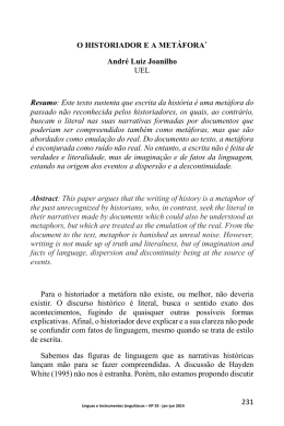 231 O HISTORIADOR E A MET&Aacute;FORA* Andr&eacute; Luiz Joanilho UEL
