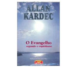 O Evangelho Segundo o Espiritismo