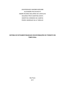 Sistema de Roteamento Baseado em Informa&ccedil;&otilde;es de Tr&acirc;nsito em