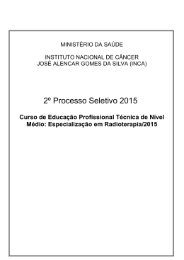 Edital - Instituto Nacional de C&acirc;ncer