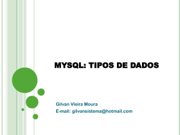 MYSQL: TIPOS DE DADOS