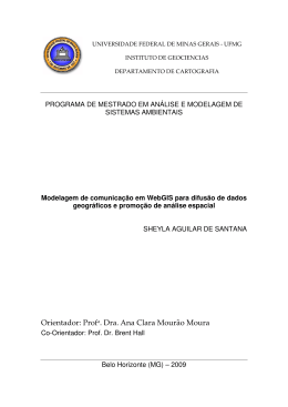 Orientador: Profa. Dra. Ana Clara Mourão Moura