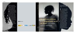 As pol&iacute;ticas p&uacute;blicas e a desigualdade racial no Brasil
