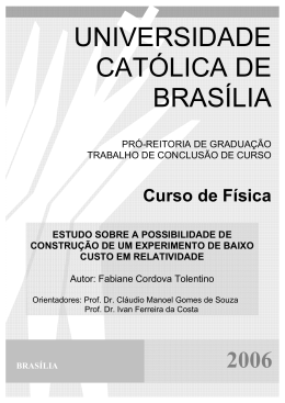 Estudo Sobre a Possibilidade de Constru&ccedil;&atilde;o de um Experimento de