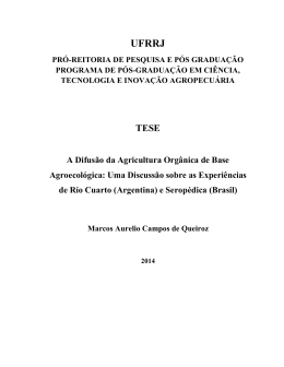 A Difus&atilde;o da Agricultura Org&acirc;nica de Base Agroecol&oacute;gica: Uma