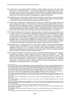 185. O Estado afirmou que concedeu assist&ecirc;ncia alimentar