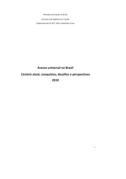 Acesso universal no Brasil Cen&aacute;rio atual, conquistas, desafios e