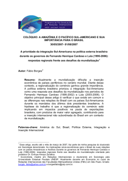 A prioridade da integra&ccedil;&atilde;o Sul-Americana na pol&iacute;tica externa