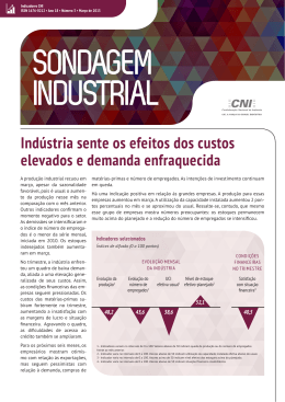 Ind&uacute;stria sente os efeitos dos custos elevados e