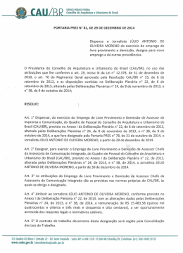 Dispensa o Jornalista JÚLIO ANTONIO DE OLIVEIRA
