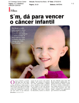 A.C.Camargo Cancer Center Veículo: Revista Ana Maria