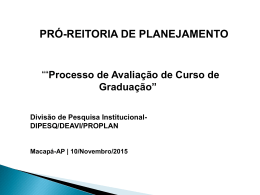 Processo de Avalia&ccedil;&atilde;o de Curso de Gradua&ccedil;&atilde;o &ndash; Fluxo da Avalia&ccedil;&atilde;o
