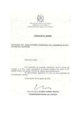 Aos Eirmos+ Ers. Juizes de Direito e Substitutos com compet&ecirc;ncia