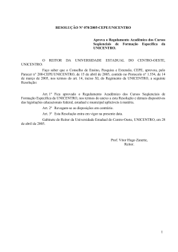 RESOLU&Ccedil;&Atilde;O N&ordm; 070/2005-CEPE/UNICENTRO Aprova o
