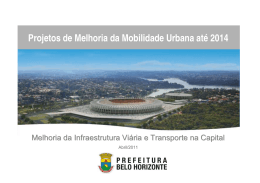 Projetos de Melhoria da Mobilidade Urbana até 2014