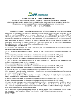 Acesse o Edital N&ordm; 1 &ndash; ANS, de 12 de abril de 2013.