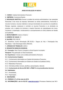 AVISO DE SELEÇÃO Nº 06/2014 1. CARGO: Analista Administrativo