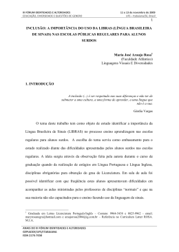 INCLUS&Atilde;O: A IMPORT&Acirc;NCIA DO USO DA LIBRAS (L&Iacute;NGUA BRASILEIRA DE