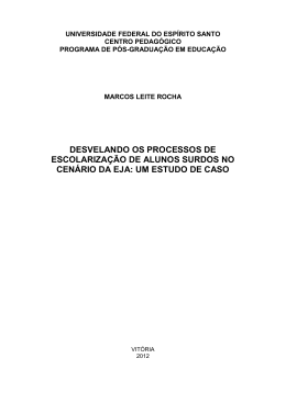 desvelando os processos de escolarização de alunos surdos no