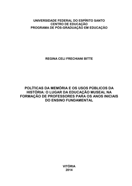 POL&Iacute;TICAS DA MEM&Oacute;RIA E OS USOS P&Uacute;BLICOS DA HIST&Oacute;RIA: