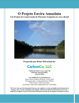 O Projeto Envira Amazônia - Verified Carbon Standard