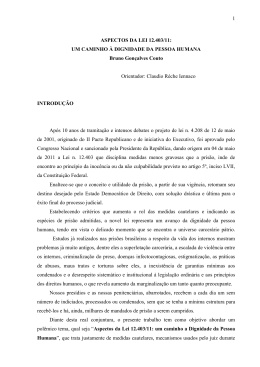 1 ASPECTOS DA LEI 12.403/11: UM CAMINHO &Agrave; DIGNIDADE DA