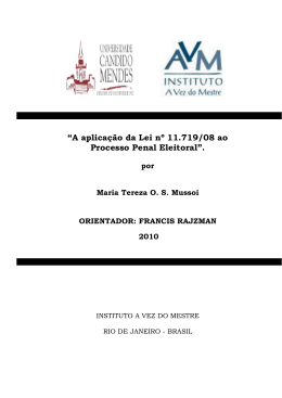 &ldquo;A aplica&ccedil;&atilde;o da Lei n&ordm; 11.719/08 ao Processo Penal Eleitoral&rdquo;.