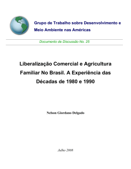 Liberaliza&ccedil;&atilde;o Comercial e Agricultura Familiar No