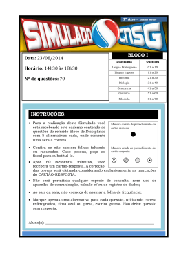 INSTRU&Ccedil;&Otilde;ES: INSTRU&Ccedil;&Otilde;ES: Data: 23/08/2014 Hor&aacute;rio: 14h30 &agrave;s