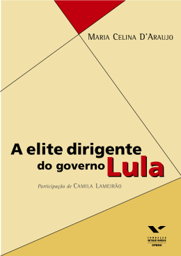 A elite dirigente do governo Lula - the observatory of social and