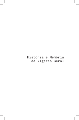 Hist&oacute;ria e Mem&oacute;ria de Vig&aacute;rio Geral