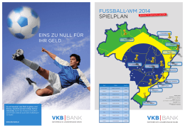 FUSSBALL-WM 2014 SPIELPLAN - VKB-Bank