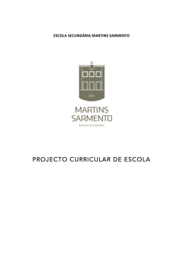 projecto curricular de escola - Escola Secund&aacute;ria Martins Sarmento