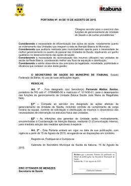PORTARIA N&ordm;. 44 DE 15 DE AGOSTO DE 2015. &ldquo;Designa servidor