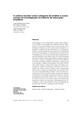 A cultura escolar como categoria de an&aacute;lise e como campo