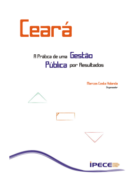 A Pr&aacute;tica de uma Gest&atilde;o P&uacute;blica por Resultados - Ipece