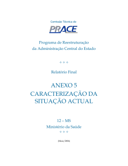 ANEXO 5 CARACTERIZA&Ccedil;&Atilde;O DA SITUA&Ccedil;&Atilde;O ACTUAL