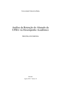 An&acute;alise da Retenc&cedil;&tilde;ao do Alunado da UFBA via Desempenho