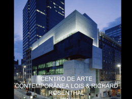 centro de arte contemporânea lois & richard rosenthal