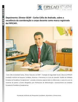 Carlos Célio de Andrade, Diretor da GEAP, concede
